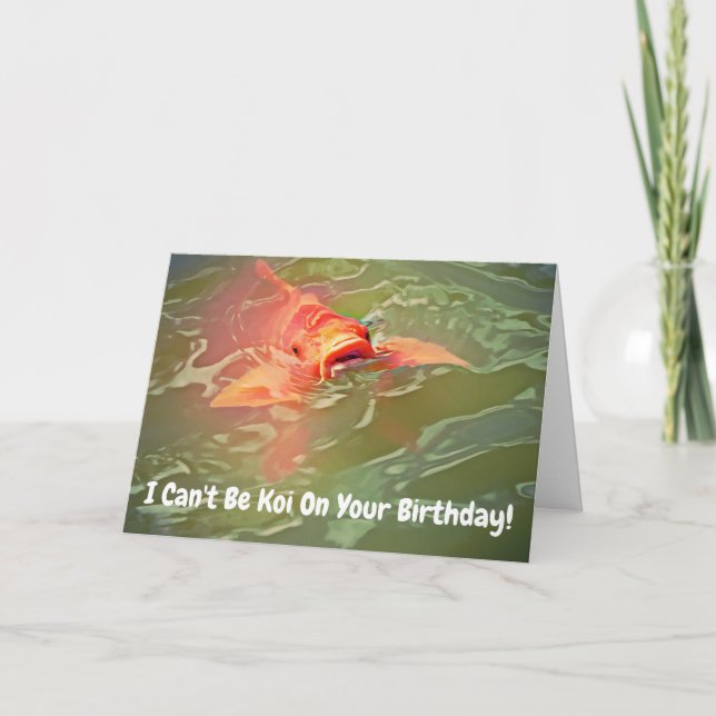 Koi Fish Funny Birthday Card (Front)