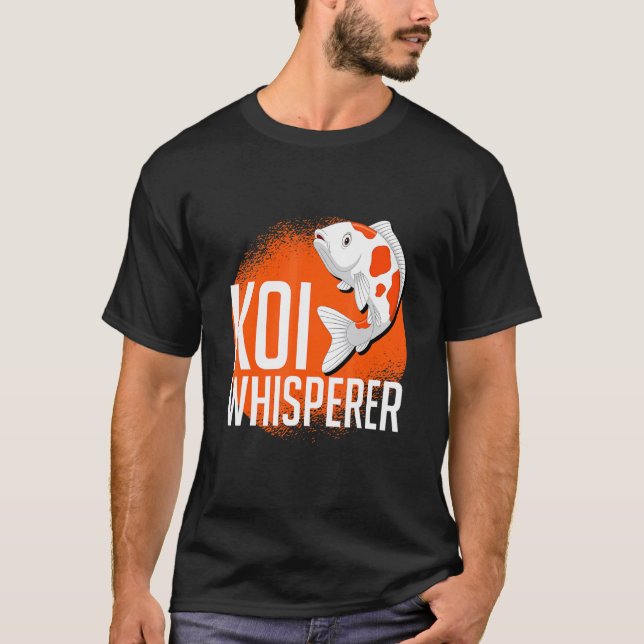 Koi Whisperer Fish Pond 2 T-Shirt (Front)