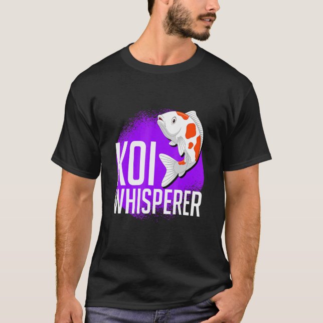 Koi Whisperer Fish Pond T-Shirt (Front)