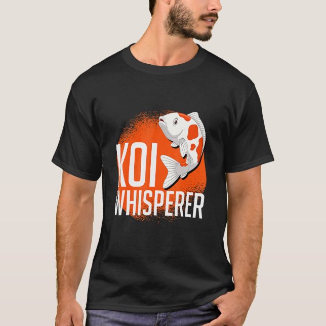 Koi Whisperer Fish Pond T-Shirt (Front)