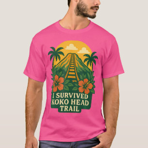 Koko Head Trail Hawaii Oahu Hawaiian Hike Hiking A T-Shirt