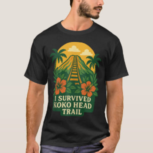 Koko Head Trail Hawaii Oahu Hawaiian Hike Hiking A T-Shirt