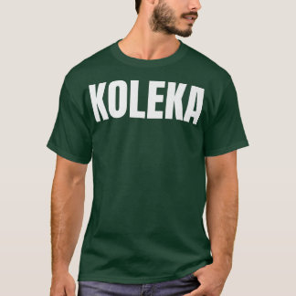 Koleka Problem Truck Driver Professional Driver Tr T-Shirt