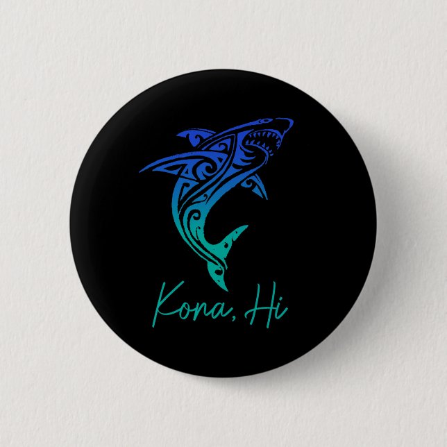 Kona Hawaii Shark Diving Fishing Surfing Surfer Ha 6 Cm Round Badge (Front)