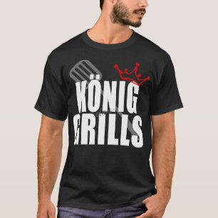 König des Grills Krone Gillbesteck T-Shirt