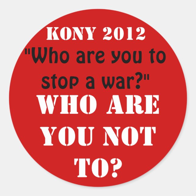 Kony 2012 classic round sticker (Front)