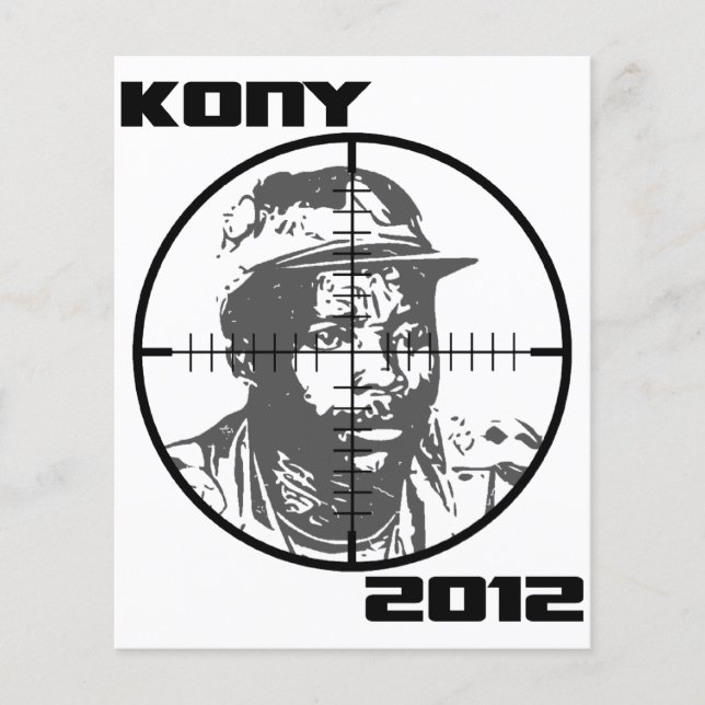 Kony 2012 Joseph Kony Target Crosshairs Flyer (Front)