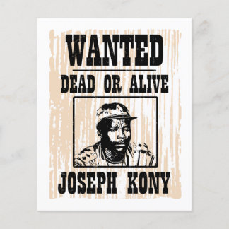 Kony 2012 Joseph Kony Wanted Poster Flyer