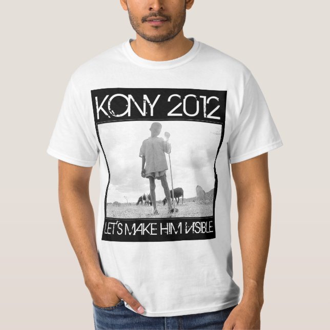 KONY 2012 - Let's Make Him Visible T-Shirt (Front)