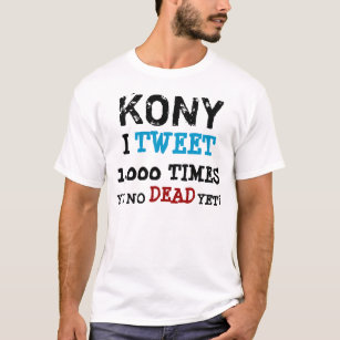 Kony 2012 - y u no dead T-Shirt