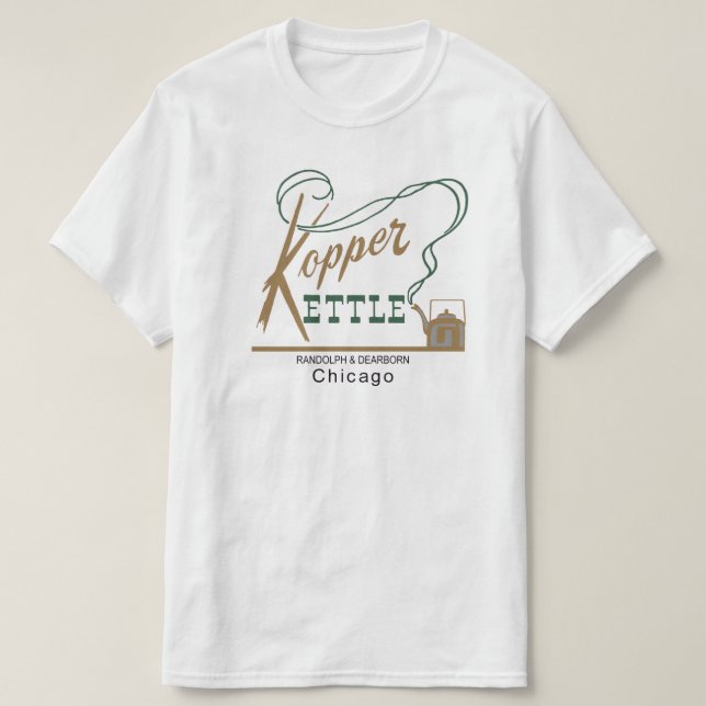 Kopper Kettle Restaurant, Chicago, IL T-Shirt (Design Front)