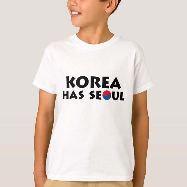 Korea Has Seoul T-Shirt (Front)