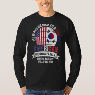 Korean American We know Places where South Korea F T-Shirt