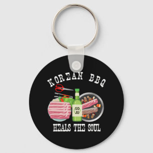 Korean Bbq And Soju Heals The Soul Funny Korean Fo Key Ring
