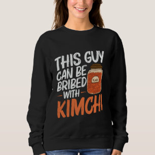 Korean Kimchi Lover Enthusiast Korean Kimchi Sweatshirt