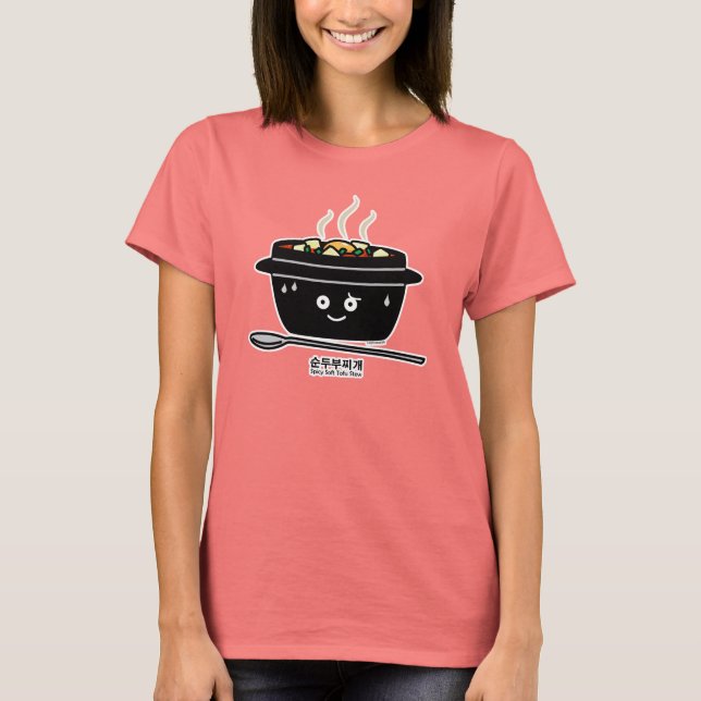 Korean Spicy soft Tofu Stew soup jjigae hot egg T-Shirt (Front)