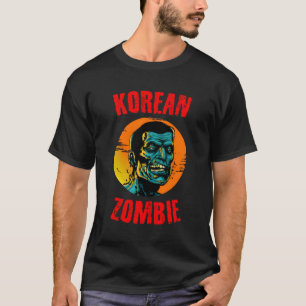 Korean Zombies Horror Halloween Undead Corpse Zomb T-Shirt