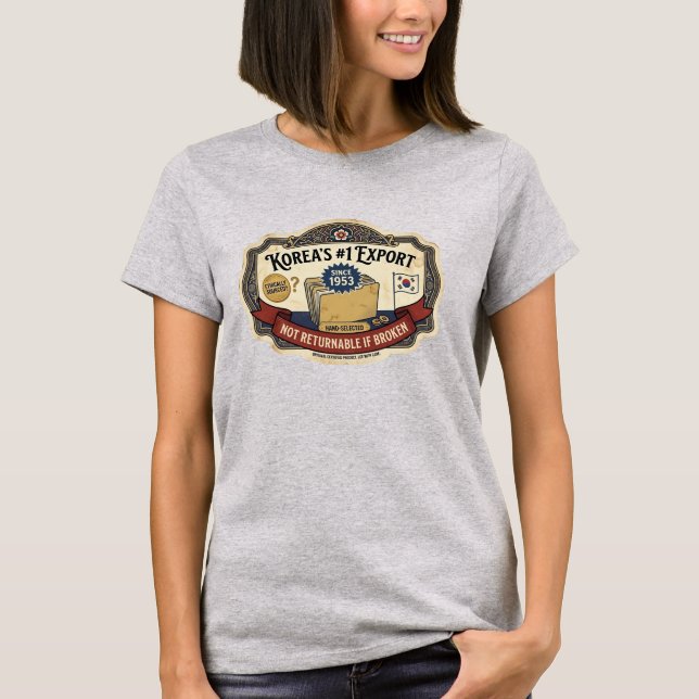 Korea's #1 Export t-shirt  (Front)