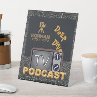 Korman Productions Deep Dive TV Podcast  Pedestal Sign