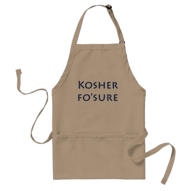 " Kosher Fo'sure" Standard Apron (Front)