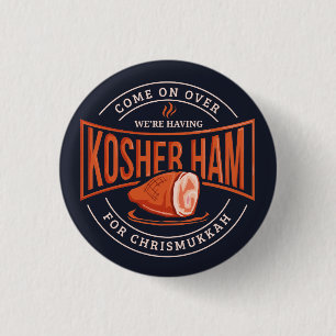 Kosher Ham for Chrismukkah Hanukkah 3 Cm Round Badge