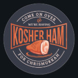 Kosher Ham for Chrismukkah Hanukkah Classic Round Sticker<br><div class="desc">Celebrate Hanukkah with pride and humour while gathering with the whole family. This festival graphic design makes a perfect gift for the holidays.</div>