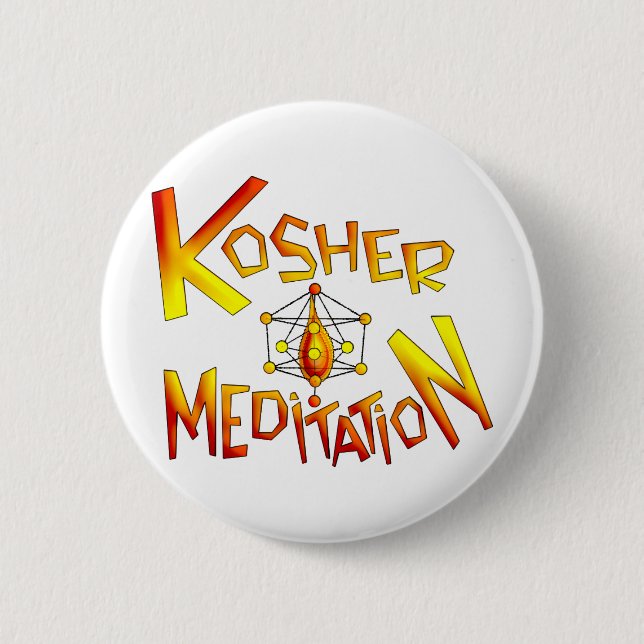 Kosher Meditation 6 Cm Round Badge (Front)