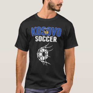Kosovo Soccer Ball In Net Goal  Kosovan Football S T-Shirt