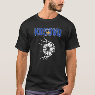Kosovo Soccer Ball In Net Goal Support Kosovan Foo T-Shirt