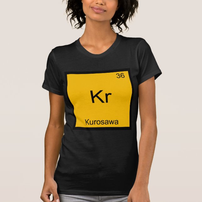 Kr - Kurosawa Funny Chemistry Element Symbol Tee (Front)