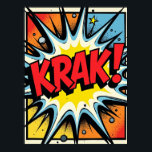 KRAK! Pop Art Comic Explosion Poster<br><div class="desc">This bold pop art poster captures a moment of pure, explosive energy, blending the iconic aesthetics of classic comic books with the vibrant, graphic sensibility of modern design. Featuring the powerful onomatopoeia "KRAK!" bursting outward in jagged, dynamic lettering, the artwork is a homage to a golden era of pop culture....</div>