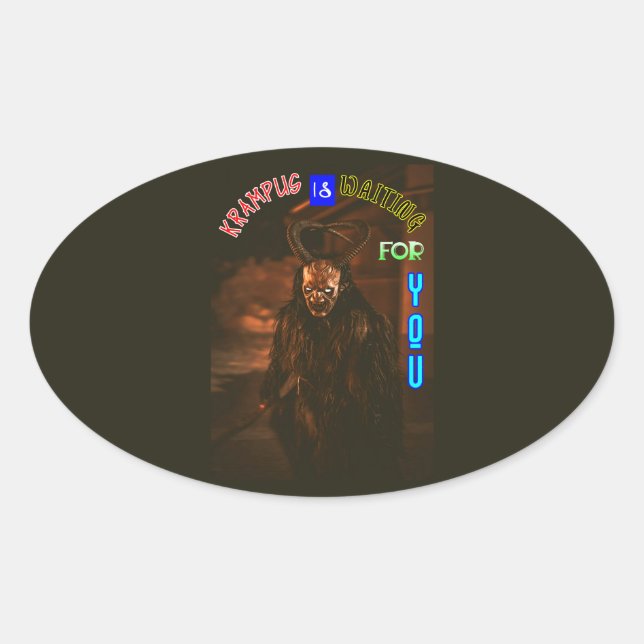 Krampus Is Waiting For You December Krampusnacht Oval Sticker (Front)