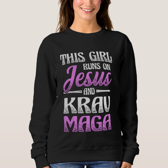 Krav Maga For Pro Fighter Krav Maga Beginner Marti Sweatshirt (Front)