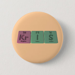Kris as Krypton Iodine Sulphur 6 Cm Round Badge