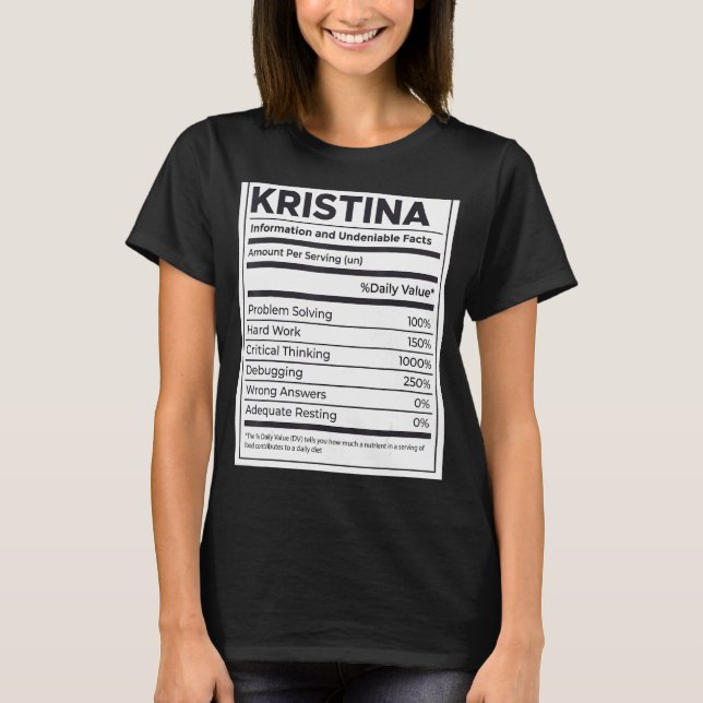 Kristina Nutrition Information  Problem Solving Ha T-Shirt (Front)
