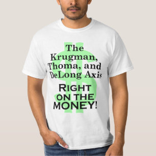 Krugman/Thoma/DeLong Axis, light T-Shirt