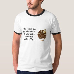 KRW I Thought Turkeys Could Fly KRP T-Shirt