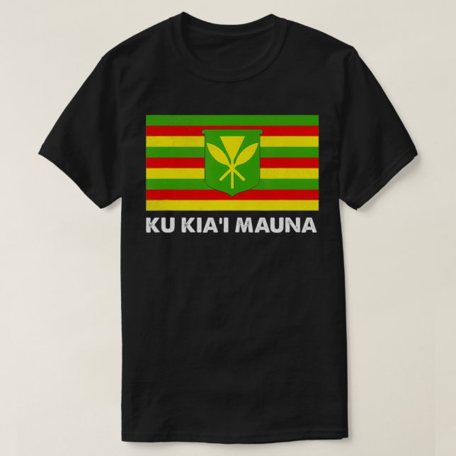 Ku Kia Mauna   We are Mauna Kea  T-Shirt (Design Front)