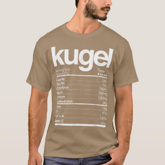 Kugel Nutritional Facts Jewish Hanukkah Chanukah P T-Shirt