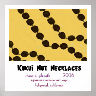 KUKUI NUT NECKLACES (non-haiku version) Poster