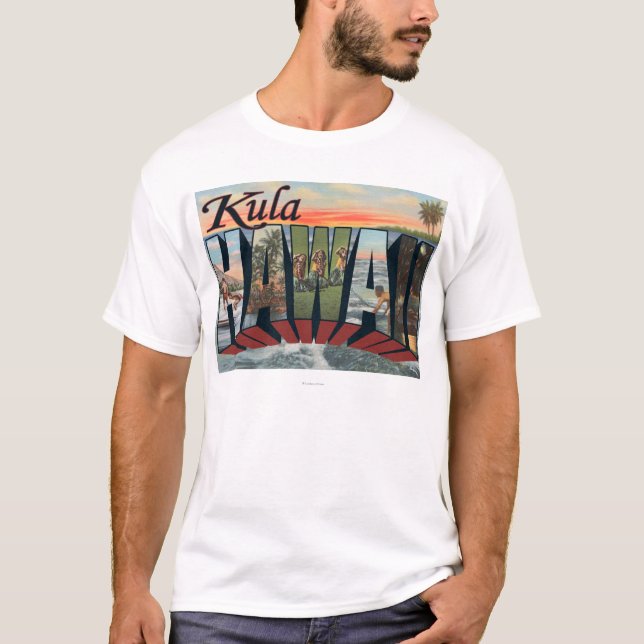 Kula, HawaiiLarge Letter ScenesKula, HI T-Shirt (Front)