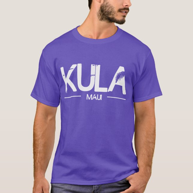 Kula, Maui T-Shirt (Front)