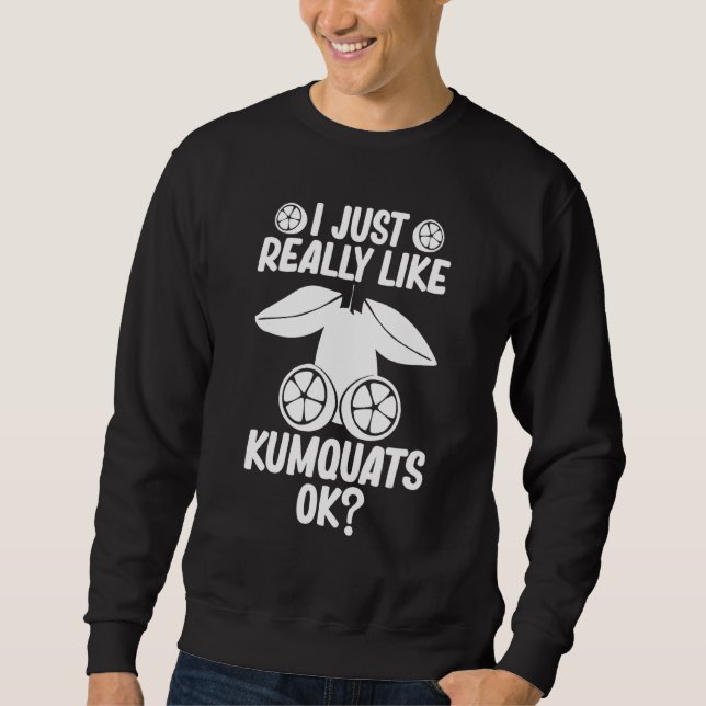 Kumquat Tree Fruit Recipes Orange Plant Marmalade Sweatshirt (Front)