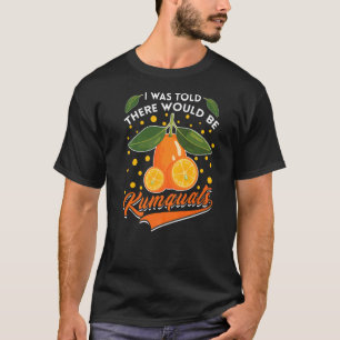Kumquat Tree Fruit Recipes Orange Plant Marmalade T-Shirt