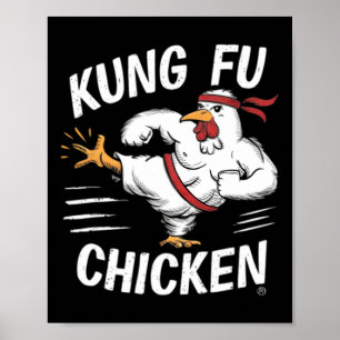 Kung Fu Chicken Funny Karate Rooster Women Men Chi Poster