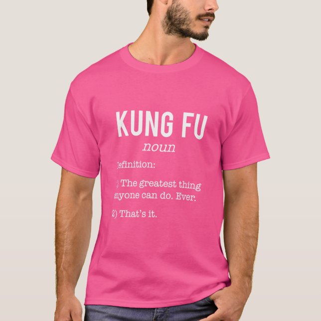 Kung Fu Funny Definition Humour For Kung Fu Lovers T-Shirt (Front)