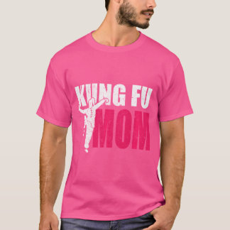 Kung Fu Mum Gift Idea Cool Kung Fu Fighting Women T-Shirt