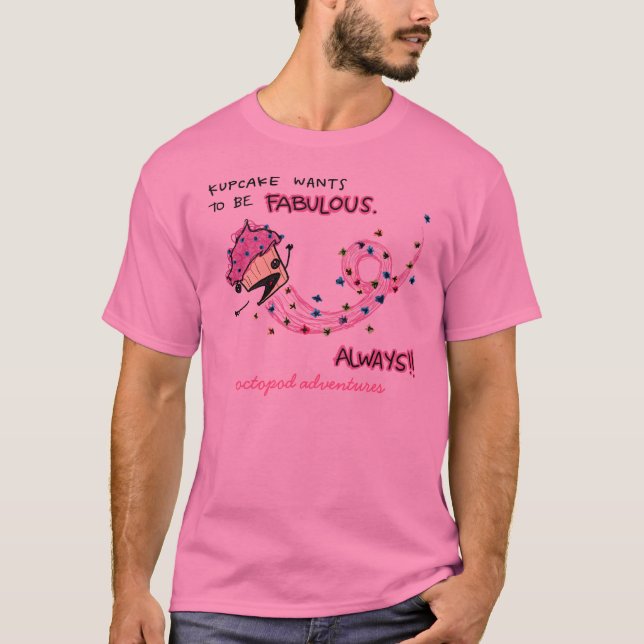Kupcake Bein' Fabulous T-Shirt (Front)