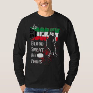 Kuwait Supporter Blood Sweat No Fears Ice Hockey T-Shirt