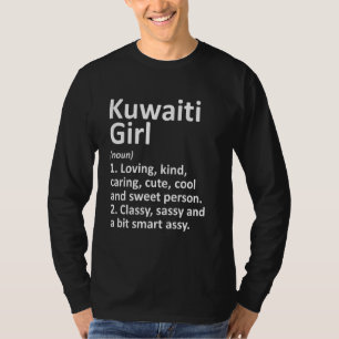 Kuwaiti Girl Kuwait  Funny Country Home Roots Desc T-Shirt
